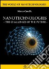 Nanotechnologies  - The challenges of the future. E-book. Formato EPUB ebook