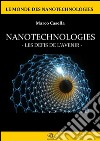 Nanotechnologies - Les défis de l'avenir. E-book. Formato EPUB ebook