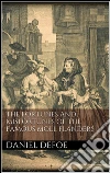 The Fortunes and Misfortunes of the Famous Moll Flanders . E-book. Formato Mobipocket ebook di Daniel Defoe