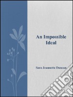 An impossible ideal. E-book. Formato EPUB ebook