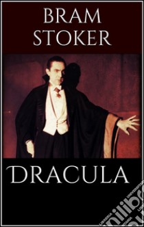 Dracula . E-book. Formato Mobipocket ebook di Bram Stoker