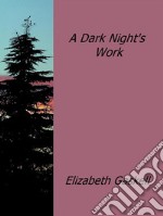 A dark night's work. E-book. Formato EPUB ebook