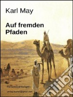 Auf fremden Pfaden. E-book. Formato EPUB ebook