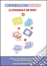 La tecnologia è per tutti?. E-book. Formato Mobipocket