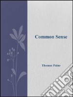 Common sense. E-book. Formato EPUB ebook