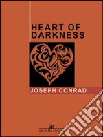 The Heart of Darkness. E-book. Formato Mobipocket ebook