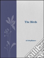 The birds. E-book. Formato EPUB ebook