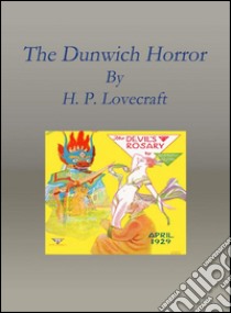 The Dunwich horror. E-book. Formato Mobipocket ebook di H. P. Lovecraft