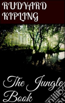 The jungle book. E-book. Formato EPUB ebook di Rudyard Kipling