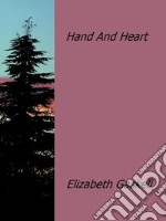 Hand and heart. E-book. Formato EPUB ebook