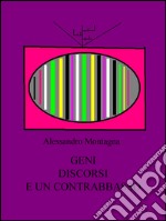 Geni, discorsi e un contrabbasso. E-book. Formato EPUB