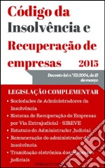 Código da Insolvência e da Recuperação de Empresas (2015). E-book. Formato EPUB ebook