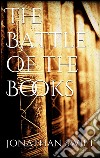 The battle of the books. E-book. Formato Mobipocket ebook