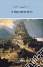 La ciudad de Dios. E-book. Formato EPUB ebook