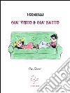 I gemelli Già Visto e Già Fatto. E-book. Formato EPUB ebook