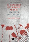 Il giardino di cemento armato: Racconti dal carcere. E-book. Formato EPUB ebook