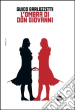 L'ombra di Don Giovanni. E-book. Formato EPUB ebook