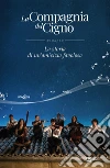 La Compagnia del Cigno: La storia di un'amicizia favolosa. E-book. Formato EPUB ebook di AA.VV.