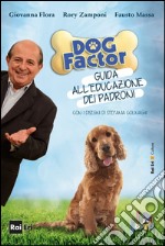 DOG FACTOR: Guida all'educazione dei padroni. E-book. Formato EPUB ebook