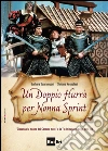 Un Doppio Hurrà per Nonna Sprint: “Giovanna la nonna del Corsaro Nero” e la Tv dei ragazzi degli anni ‘60. E-book. Formato EPUB ebook di Barbara Scaramucci