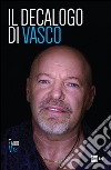 Il decalogo di Vasco. E-book. Formato EPUB ebook di Fabio Masi