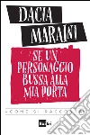 Se un personaggio bussa alla mia porta. E-book. Formato EPUB ebook