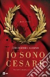 IO SONO CESARE: Memorie di un giocatore d’azzardo. E-book. Formato EPUB ebook