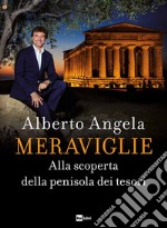 MERAVIGLIE: Alla scoperta della penisola dei tesori. E-book. Formato EPUB ebook