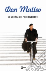 DON MATTEO: Le mie indagini più emozionanti. E-book. Formato EPUB ebook