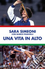 Una vita in alto. E-book. Formato EPUB ebook