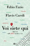 Voi siete qui: Discorso sull’ARTE intorno a noi. E-book. Formato EPUB ebook