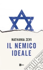 IL NEMICO IDEALE. E-book. Formato EPUB ebook