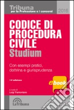 Codice di procedura civile spiegato con esempi pratici, dottrina e giurisprudenza. E-book. Formato EPUB