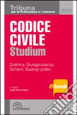 Codice civile. Dottrina, giurisprudenza, schemi, esempi pratici. E-book. Formato EPUB ebook