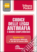 Codice delle leggi antimafia e norme complementari. E-book. Formato EPUB ebook