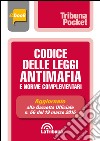 Codice delle leggi antimafia e norme complementari. E-book. Formato EPUB ebook