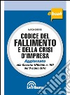 Codice del fallimento e della crisi d'impresa. E-book. Formato EPUB ebook di Marco Gubitosi