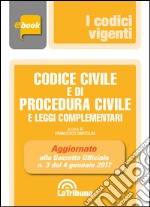 Codice civile e di procedura civile e leggi complementari. E-book. Formato EPUB ebook