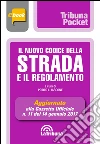 Il nuovo codice della strada e il regolamento. E-book. Formato EPUB ebook di Potito L. Iascone