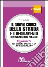 Il nuovo codice della strada e il regolamento: Edizione 2017 Collana Commentati. E-book. Formato EPUB ebook di Potito L. Iascone