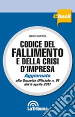 Codice del fallimento e della crisi d'impresa. E-book. Formato EPUB ebook