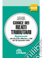 Codice dei reati tributari. E-book. Formato EPUB ebook