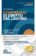 Compendio di diritto del lavoro: 2017 Prima edizione Collana I Compendi Tribuna. E-book. Formato EPUB ebook