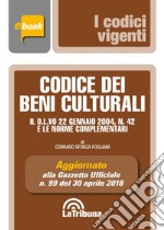 Codice dei beni culturali: Prima Edizione 2018 Collana Vigenti. E-book. Formato EPUB ebook