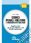 Codici penali militari e ordinamento militare: Edizione 2018 Collana Commentati. E-book. Formato EPUB ebook di Adolfo Tencati