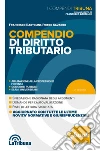 Compendio di diritto tributario: 2018 Prima edizione Collana I Compendi Tribuna. E-book. Formato EPUB ebook di Francesco Bartolini