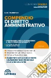 Compendio di diritto amministrativo: 2018 Prima edizione Collana I Compendi Tribuna. E-book. Formato EPUB ebook di Luigi Tramontano