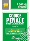 Codice penale e leggi complementari: Seconda Edizione 2018 Collana Vigenti. E-book. Formato EPUB ebook di Luigi Alibrandi