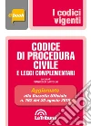 Codice di procedura civile e leggi complementari: Seconda Edizione 2018 Collana Vigenti. E-book. Formato EPUB ebook