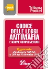 Codice delle leggi antimafia e norme complementari: Edizione 2019 Collana Pocket. E-book. Formato EPUB ebook di AA. VV.